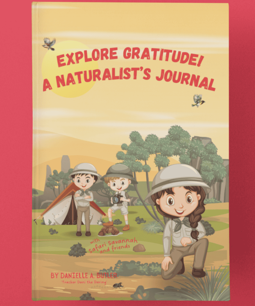 Explore Gratitude! A Naturalist's Journal | Kids Gratitude Journal