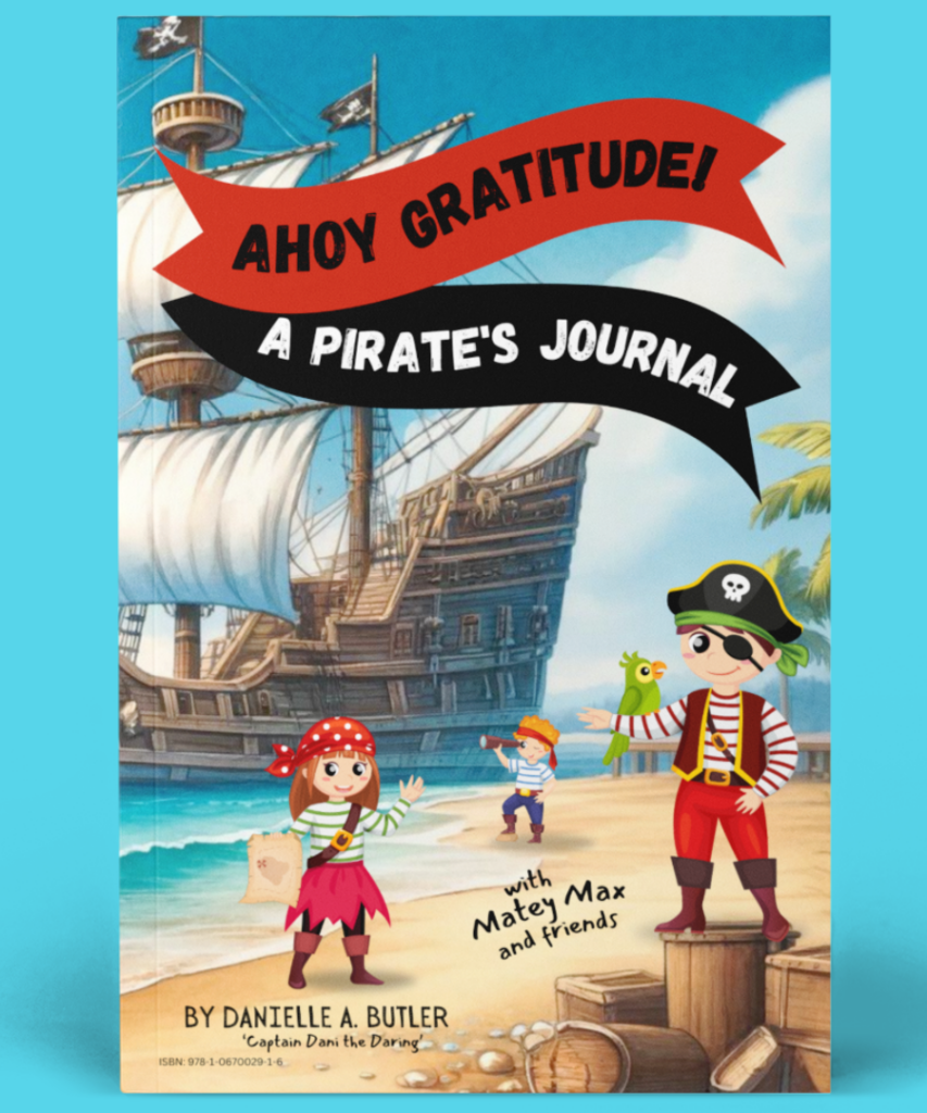 Ahoy Gratitude! A Pirate's Journal - Gratitude Journal for Kids LiftBound